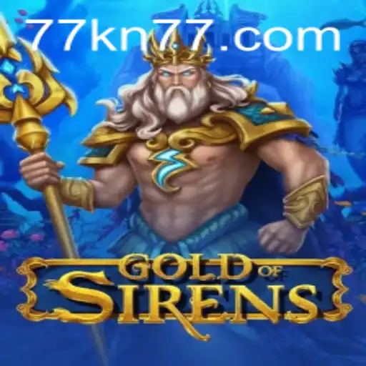 GoldofSirens: Navigating the Enchanting World of KN77