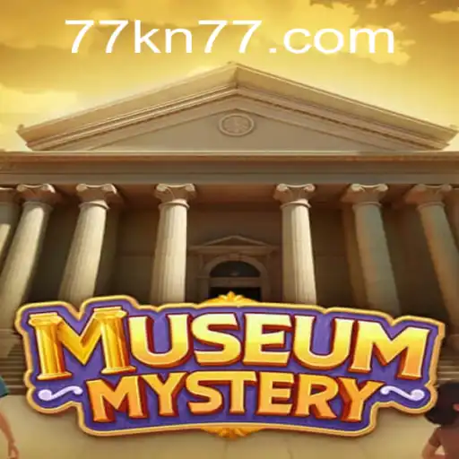 Unveiling the Secrets of MuseumMystery: A Thrilling Adventure with KN77