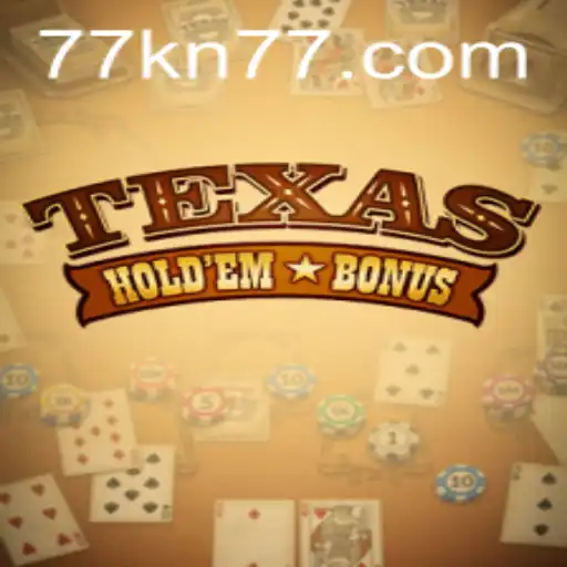 Exploring the World of Texas Hold'em Bonus